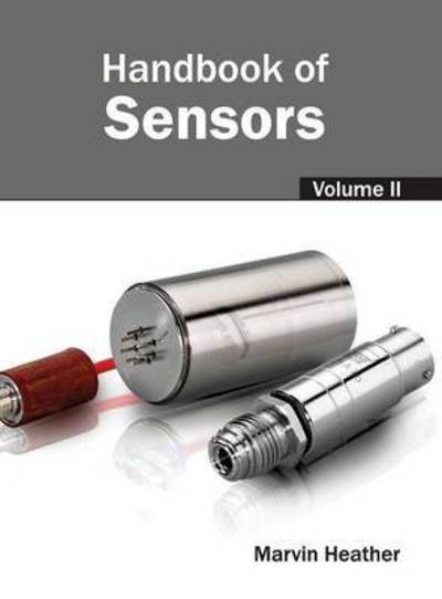 Cover for Marvin Heather · Handbook of Sensors: Volume II (Gebundenes Buch) (2015)