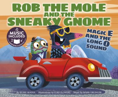 Cover for Blake Hoena · Rob the Mole and the Sneaky Gnome (Book) (2017)