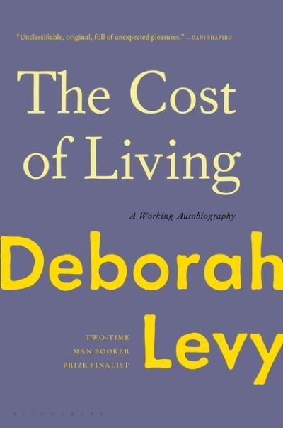 Cover for Deborah Levy · The cost of living (Book) (2018)