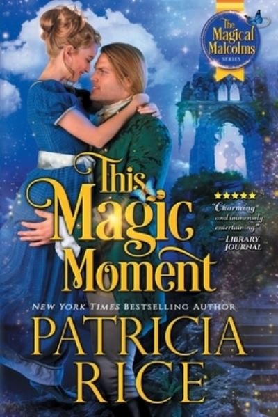 Cover for Patricia Rice · This Magic Moment (Book) (2023)