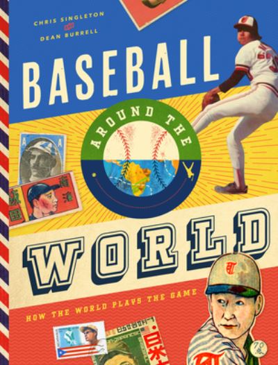 Cover for Chris Singleton · Baseball Around the World (Book) (2022)