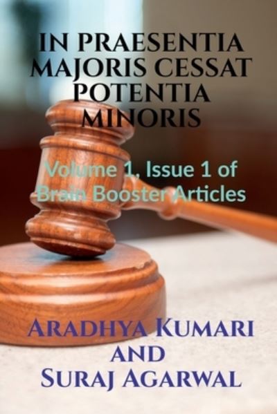 Cover for Aradhya Kumari · In Praesentia Majoris Cessat Potentia Minoris (Bog) (2021)