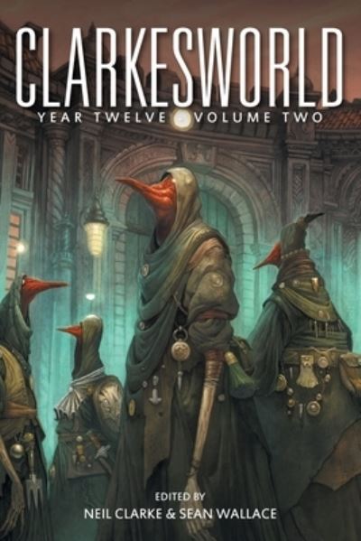 Cover for Neil Clarke · Clarkesworld Year Twelve (Bok) (2021)