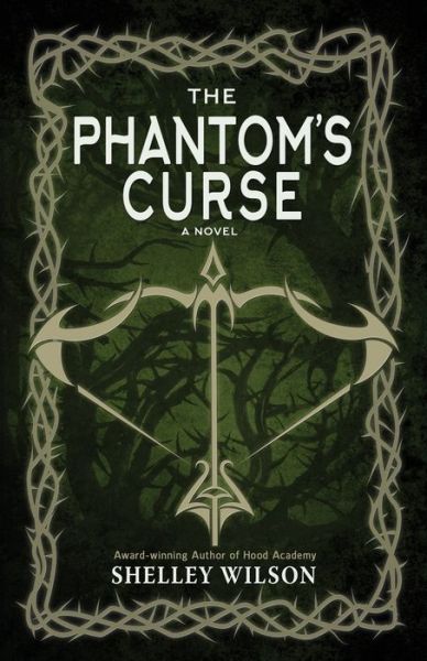 Phantom's Curse - Shelley Wilson - Książki - BHC Press - 9781643970912 - 11 czerwca 2020