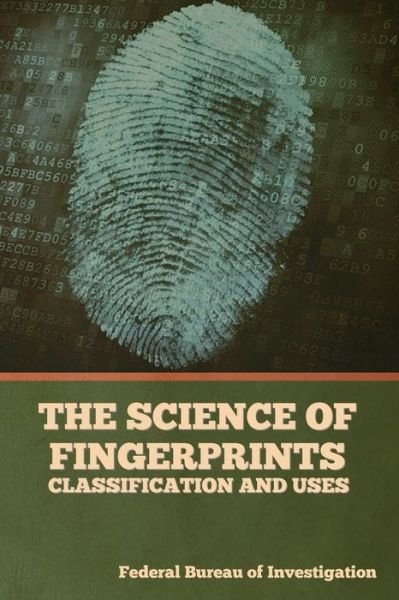 Cover for Federal Bureau of Investigation · The Science of Fingerprints (Paperback Book) (2022)