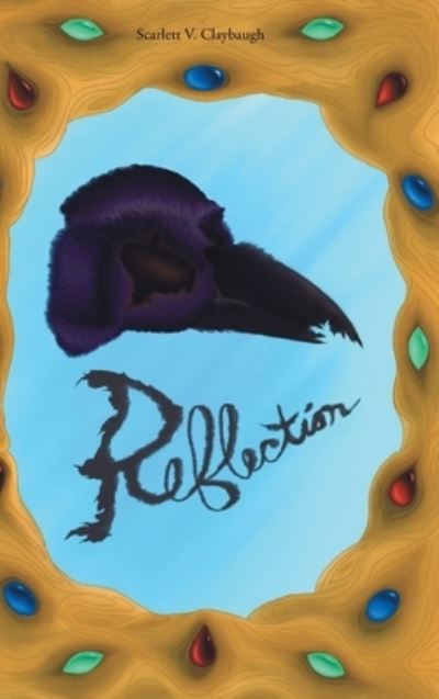 Reflection - Scarlett V Claybaugh - Books - Page Publishing, Inc. - 9781662438912 - July 8, 2021