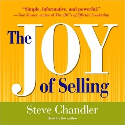 Cover for Steve Chandler · The Joy of Selling Lib/E (CD) (2003)