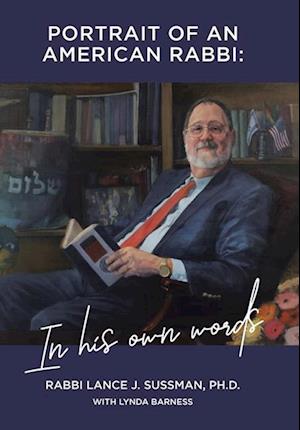 Cover for Rabbi Lance J. Sussman · Portrait of an American Rabbi (Book) (2023)