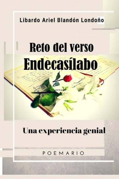 Cover for Libardo Ariel Blandón Londoño · Reto del verso endecasilabo (Pocketbok) (2020)