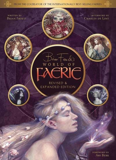 Cover for Brian Froud · Brian Froud's World of Faerie (Hardcover Book) (2019)