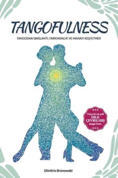 Cover for Dimitris Bronowski · Tangofulness (Book) (2021)
