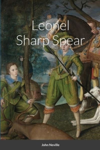 Cover for John Neville · Leonel Sharp Spear (Paperback Book) (2020)