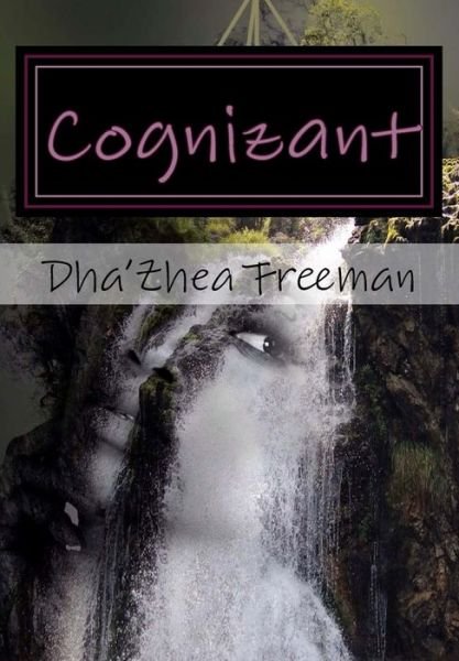 Cover for Dha'zhea Freeman · Cognizant (Paperback Bog) (2018)