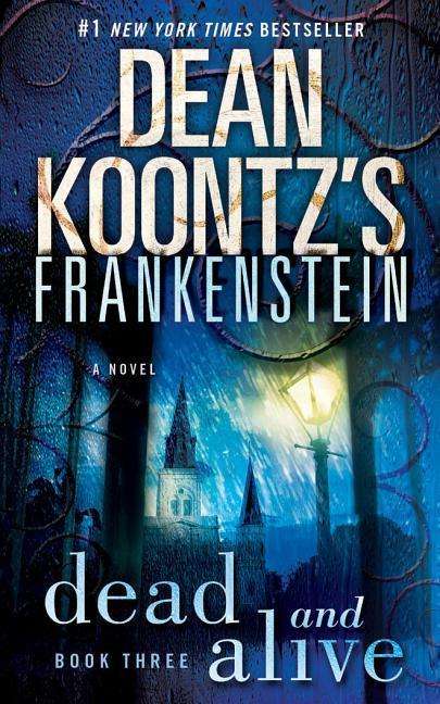 Cover for Dean Koontz · Frankenstein Dead &amp; Alive (Hörbok (CD)) (2019)