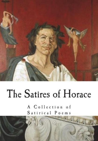 Cover for Horace · The Satires of Horace (Paperback Bog) (2018)