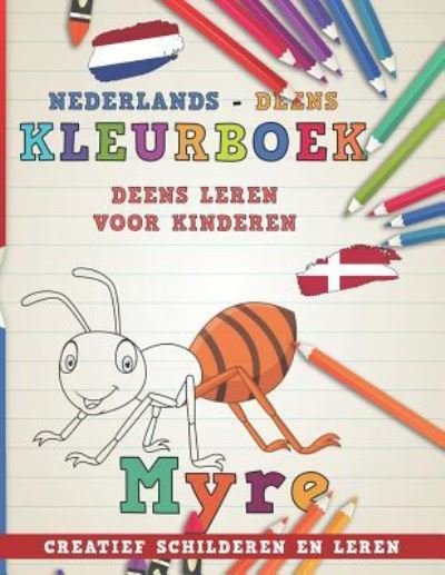 Cover for Nerdmedianl · Kleurboek Nederlands - Deens I Deens leren voor kinderen I Creatief schilderen en leren (Taschenbuch) (2018)