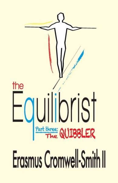 Cover for Erasmus Cromwell-Smith · The Equilibrist III (Paperback Book) (2019)