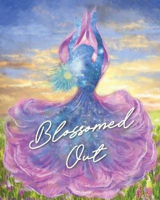 Cover for Cedes Truth · Blossomed Out (Paperback Book) (2023)