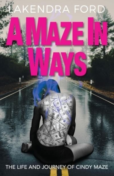 Cover for Lakendra Ford · A Maze in Ways (Paperback Book) (2020)