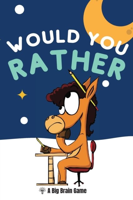 Cover for P a Brown · Would You Rather (Pocketbok) (2021)