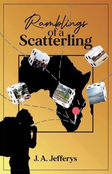 Cover for Ja Jefferys · Ramblings of a Scatterling (Pocketbok) (2021)