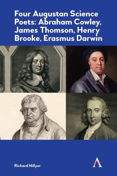 Cover for Richard Hillyer · Four Augustan Science Poets: Abraham Cowley, James Thomson, Henry Brooke, Erasmus Darwin - Anthem Impact (Paperback Book) (2020)