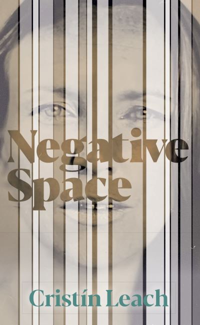 Cover for Cristin Leach · Negative Space (Paperback Book) (2022)