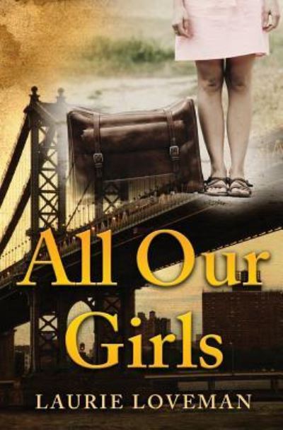 Cover for Laurie Loveman · All Our Girls (Paperback Book) (2019)