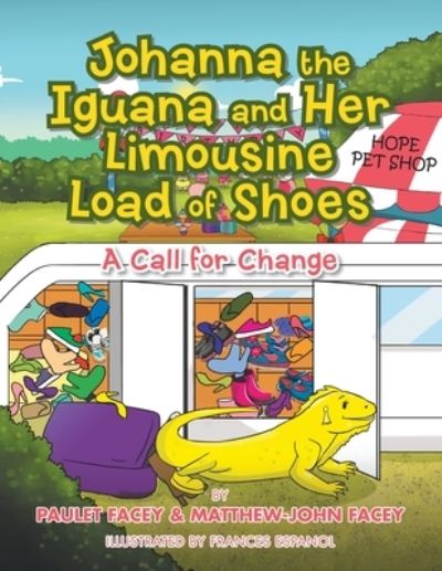 Cover for Paulet Facey · Johanna the Iguana and Her Limousine Load of Shoes (Paperback Bog) (2019)