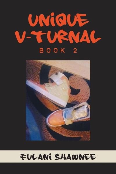 Cover for Fulani Shawnee · Unique V-Turnal: Book 2 (Paperback Bog) (2020)