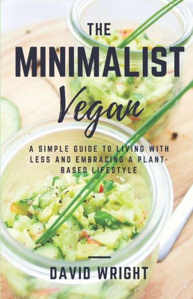 Cover for David Wright · Minimalist Vegan (Book) (2019)