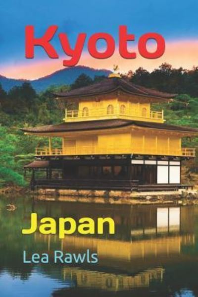 Cover for Lea Rawls · Kyoto (Pocketbok) (2019)