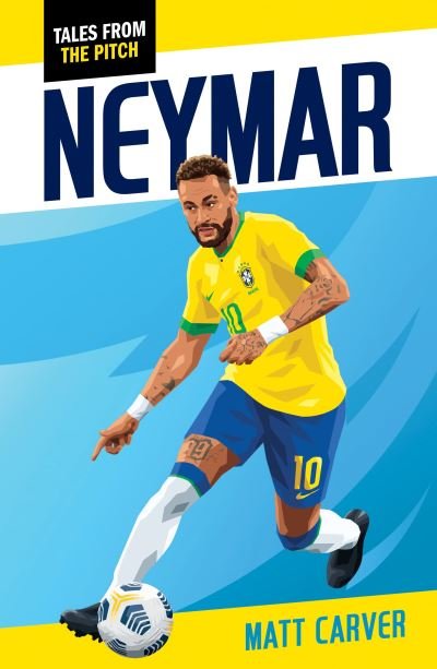 Cover for Neymar - Tales from the Pitch (Paperback Bog) (2023)