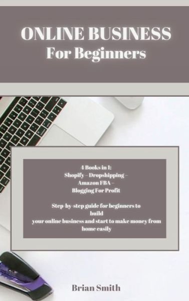 Cover for Brian Smith · Online Business For Beginners (Gebundenes Buch) (2021)