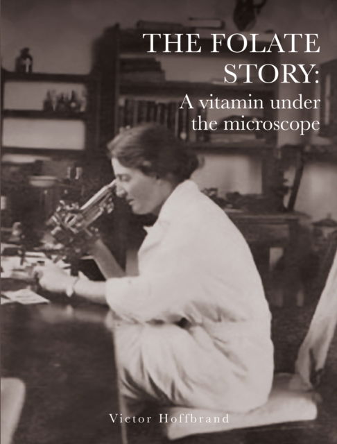 Cover for Victor Hoffbrand · The Folate Story: A vitamin under the microscope (Paperback Book) (2023)