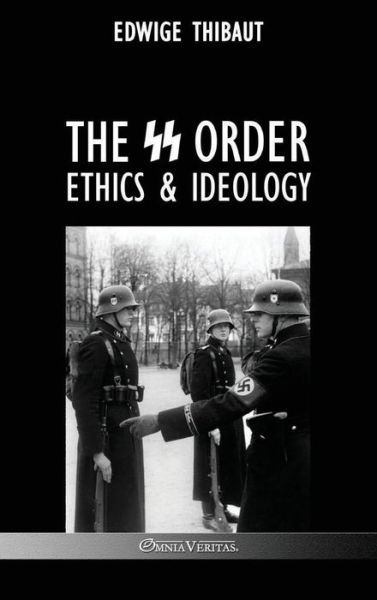 SS Order - Edwige Thibaut - Books - Omnia Veritas Limited - 9781805400912 - March 27, 2023