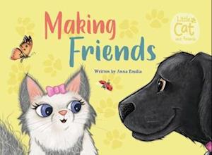 Cover for Anna Emilia · Making Friends - Little Cat and Friends (Paperback Book) (2020)