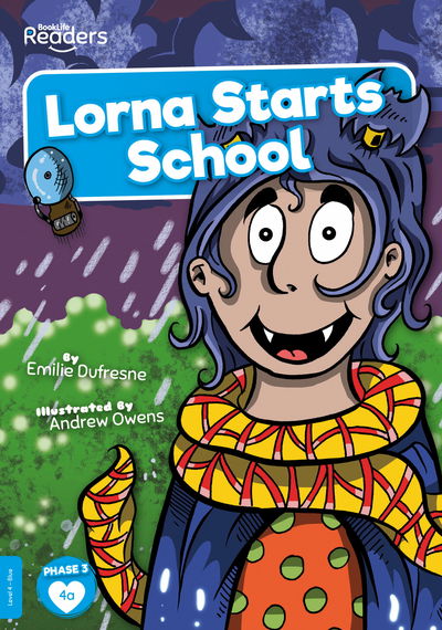 Cover for Emilie Dufresne · Lorna Starts School - BookLife Readers (Paperback Book) (2020)