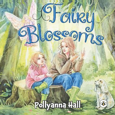 Cover for Pollyanna Hall · Fairy Blossoms (Paperback Book) (2023)