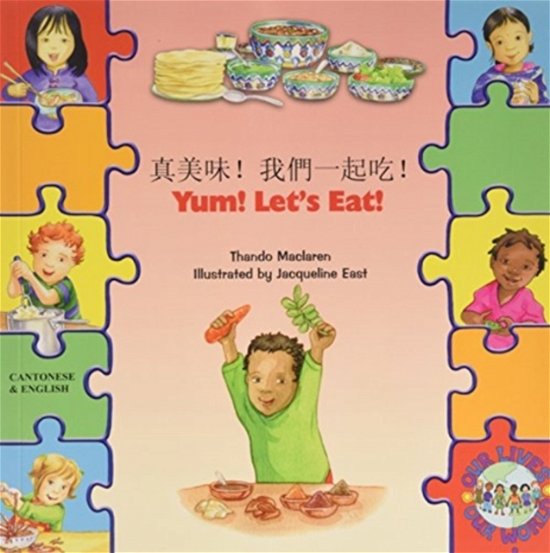 Cover for Thando Maclaren · Yum! Let's Eat! in Chinese and English (Paperback Book) (2008)
