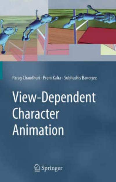 Cover for Parag Chaudhuri · View-Dependent Character Animation (Hardcover Book) [2007 edition] (2007)