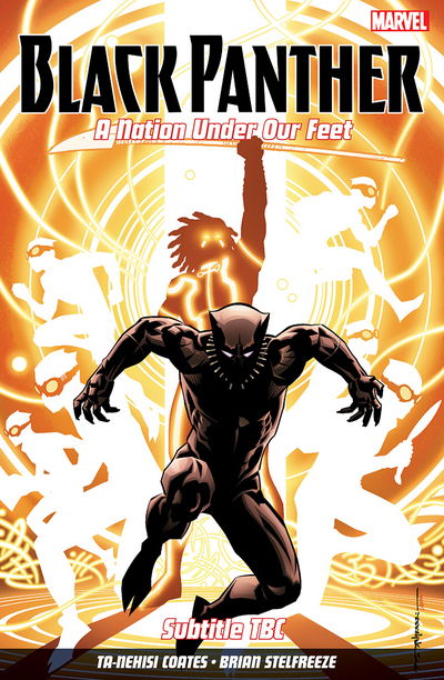 Black Panther: A Nation Under Our Feet Vol. 2 - Ta-Nehisi Coates - Books - Panini Publishing Ltd - 9781846537912 - January 11, 2017