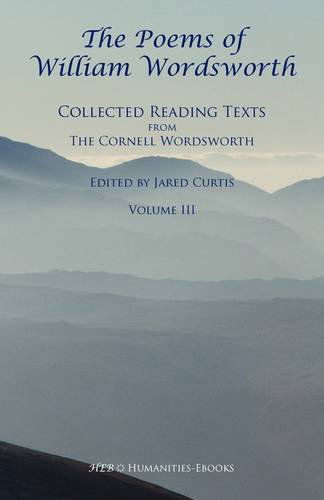 Cover for William Wordsworth · The Poems of William Wordsworth: Collected Reading Texts from the Cornell Wordsworth (Paperback Book) (2009)