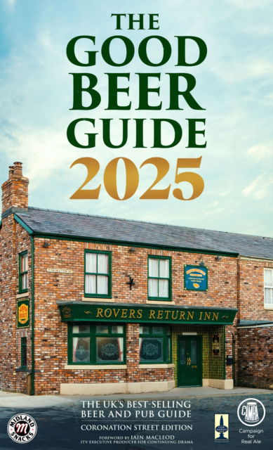 The Good Beer Guide 2025: Coronation Street Edition (Paperback Book) (2024)