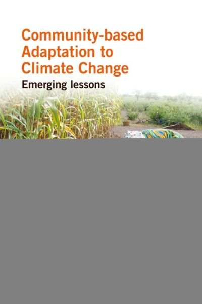 Cover for Community-based Adaptation to Climate Change: Emerging lessons (Taschenbuch) [Black and White Photos edition] (2014)