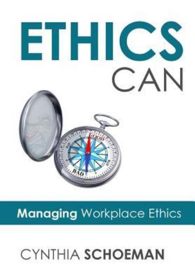 Ethics Can - Cynthia Schoeman - Books - Knowledge Resources - 9781869224912 - October 1, 2014