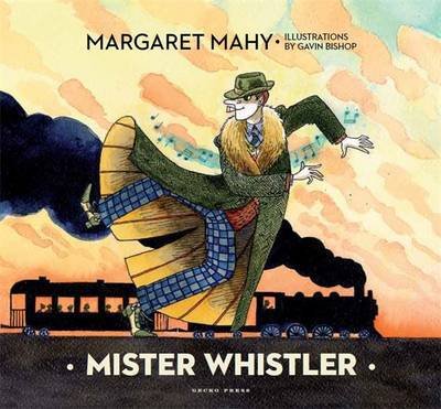 Cover for Margaret Mahy · Mister Whistler (Hardcover Book) (2012)