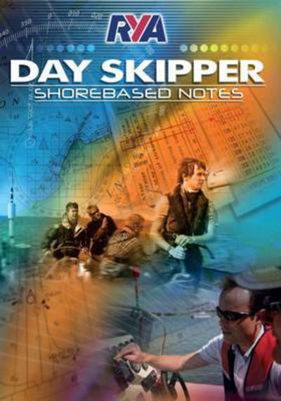 Cover for Royal Yachting Association · RYA Day Skipper Shorebased Notes (Paperback Book) (2014)