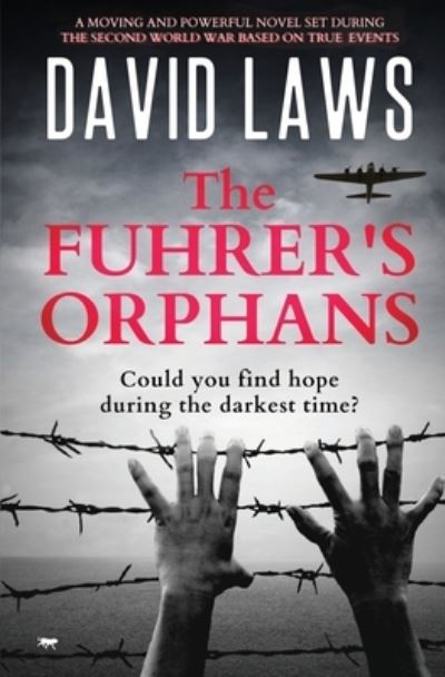 The Fuhrer's Orphans - David Laws - Książki - Bloodhound Books - 9781913419912 - 21 października 2020