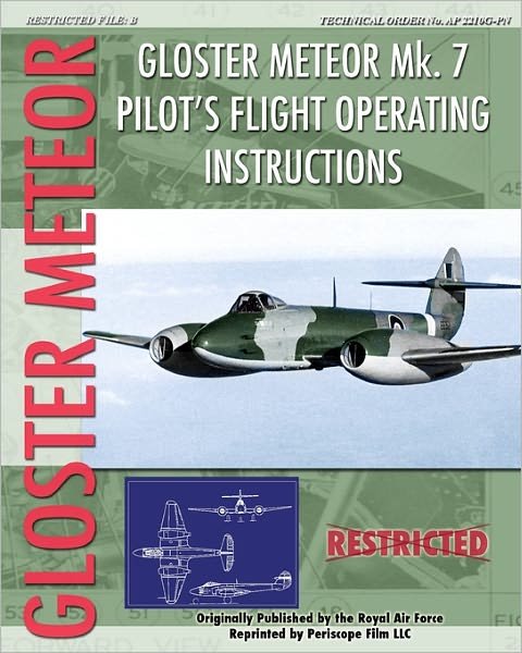 Cover for Royal Air Force · Gloster Meteor Mk. 7 Pilot's Flight Operating Instructions (Paperback Book) (2010)